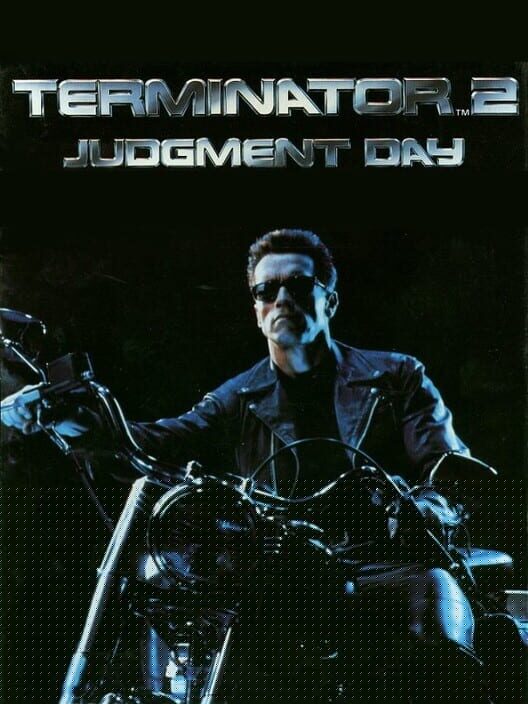 Terminator 2: Judgment Day